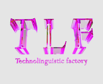 TLF (Technolingusitic Factory)